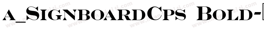 a_SignboardCps Bold字体转换